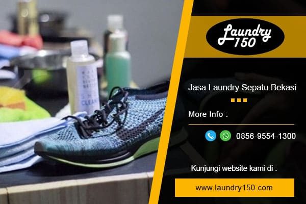 jasa laundry sepatu bekasi - laundry 150 jasa laundry sepatu bekasi - laundry 150