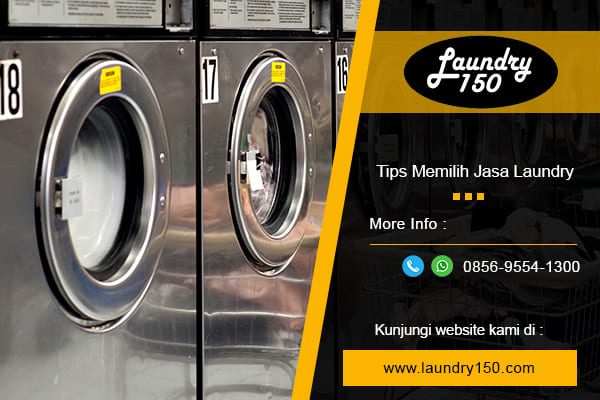 tips memilih jasa laundry - laundry 150 tips memilih jasa laundry - laundry 150